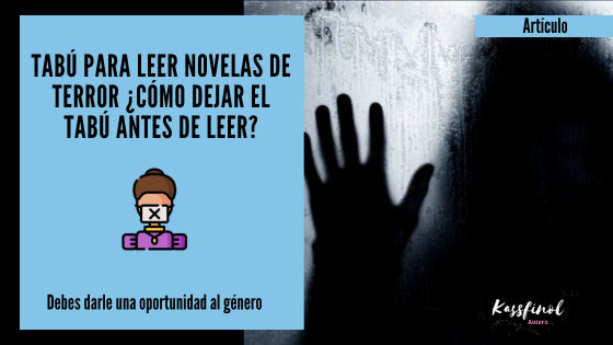 Tabú para leer novelas de terror ¿Cómo dejar el tabú antes de leer?