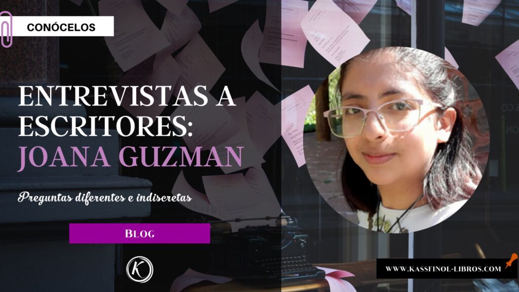 Entrevistas a escritores Joana Guzman