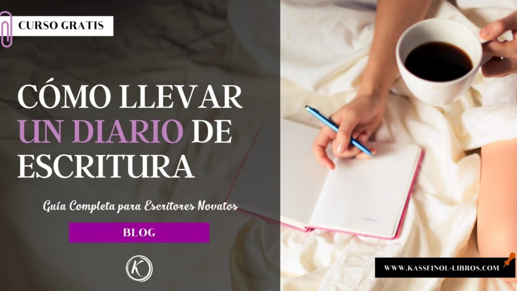 Cómo Llevar un Diario de Escritura