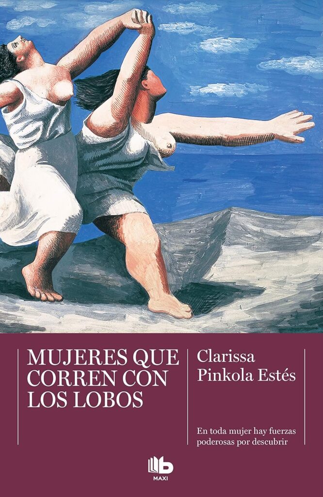 Mujeres Fuertes y con Carácter libro Mujeres que corren con lobos