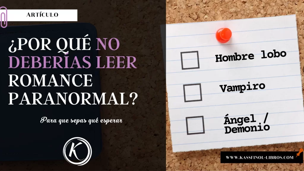 Por qué no deberias leer romance paranorma